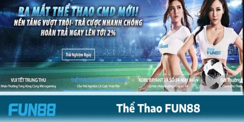 Thể thao Fun88 hướng dẫn tham gia